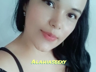 Alahiaseexy