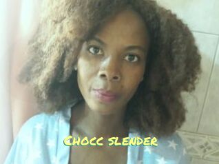 Chocc_slender