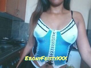 EbonyFeistyXXX