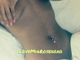 LoveMiaRosexoxo