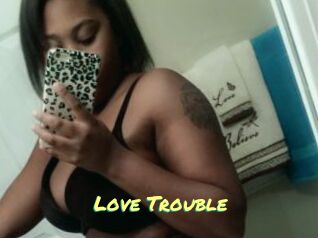 Love_Trouble