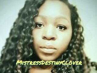 MistressDestinyClover