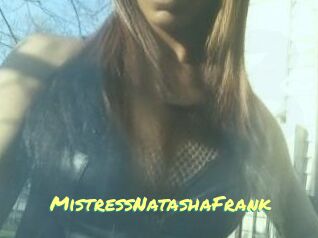 MistressNatashaFrank