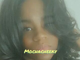 Mochacheeky