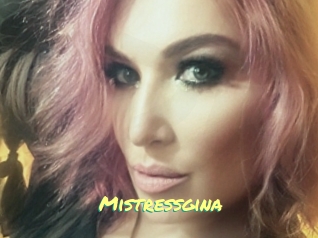 Mistressgina