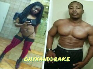 ONYX_AND_DRAKE