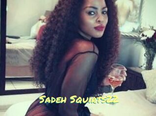 Sadeh_Squirts22