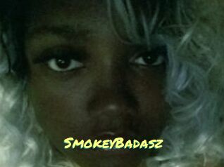 SmokeyBadasz