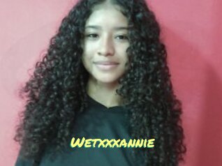 Wetxxxannie